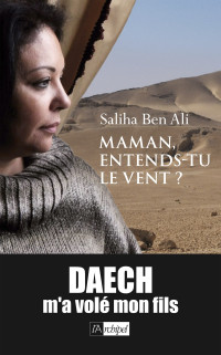 Saliha Ben ali — Maman, entends-tu le vent ?