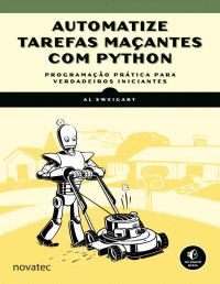 Al Sweigart — Automatize tarefas maçantes com Python