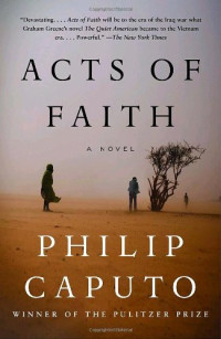 Philip Caputo — Acts of Faith
