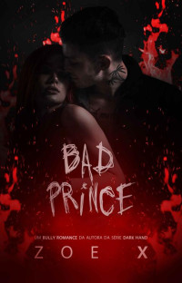 Zoe X — BAD PRINCE