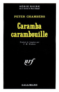 Peter Chambers — Caramba carambouille