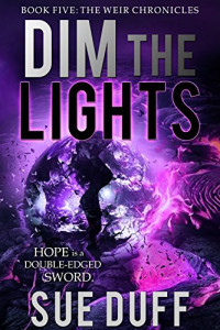 Sue Duff [Duff, Sue] — Dim the Lights