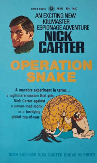 Nick Carter & Jon Messmann — Operation Snake