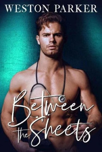 Weston Parker  — Between The Sheets