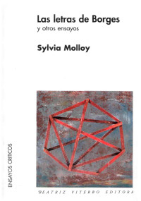 Sylvia Molloy — Las letras de Borges y otros ensayos