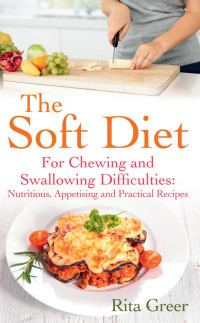 Rita Greer — The Soft Diet