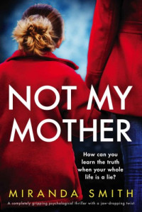 Miranda Smith — Not My Mother