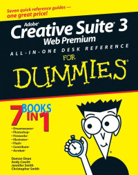 Dean, Damon A. — Adobe Creative Suite 3 Web Premium : All-in-one Desk Reference for Dummies