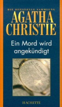 Agatha Christie [Christie, Agatha] — Ein Mord wird angekündigt