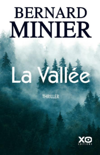 Bernard Minier — La vallée