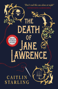 Caitlin Starling — The Death of Jane Lawrence