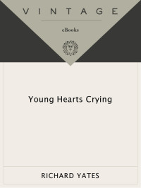 Richard Yates — Young Hearts Crying