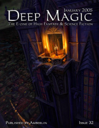 Amberlin Books — Deep Magic January 2005