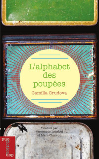 Camilla Grudova — L’alphabet des poupées