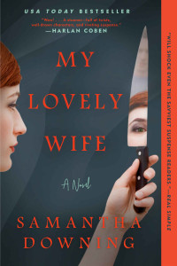 Samantha Downing — My Lovely Wife
