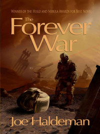 Joe Haldeman — Forever War -1- The Forever War