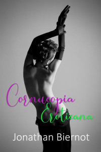 Jonathan Biernot — Cornucopia Eroticana