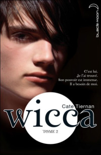 Tiernan, Cate [Tiernan, Cate] — Wicca - 02