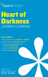 SparkNotes — Heart of Darkness SparkNotes Literature Guide