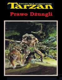 Edgar Rice Burroughs — 03. Prawo dżungli