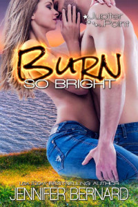 Jennifer Bernard — Burn So Bright