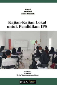 Hasni, Mutiani, Mina Holilah — Kajian-Kajian Lokal untuk Pendidikan IPS