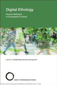 Tomáš Paus, Hye-Chung Kum — Digital Ethology：Human Behavior in Geospatial Context