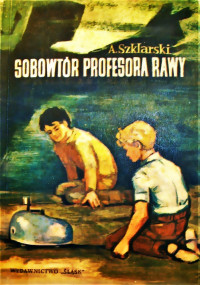 Alfred Szklarski — Sobowtor profesora Rawy