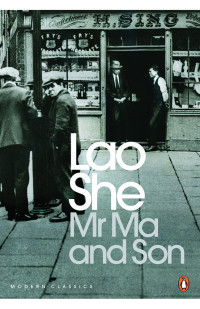 Lao She — Mr Ma and Son