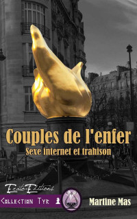 Martine Mas — Couples de l'enfer (French Edition)