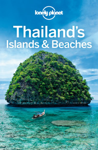 Lonely Planet — Thailand's Islands and Beaches