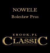 Bolesław Prus — Bolesław Prus - Nowele