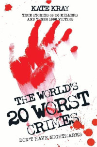 Kate Kray — The World's Twenty Worst Crimes