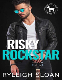 Ryleigh Sloan & Hero Club [Sloan, Ryleigh] — Risky Rockstar: A Hero Club Novel