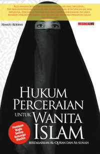 Himatu Rodiah — Hukum Perceraian untuk Wanita Islam Berdasarkan Al-Quran dan As-Sunah