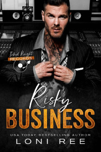 Sotelo — Risky Business - Loni Ree