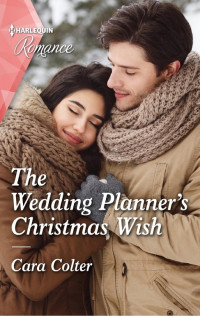 Cara Colter — The Wedding Planner's Christmas Wish