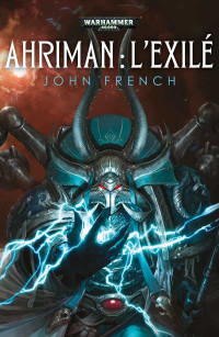 John French — Ahriman : L'Exilé