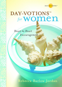 Rebecca Barlow Jordan; — Day-votions for Women