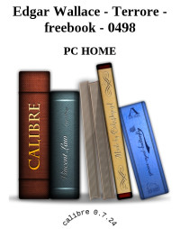 PC HOME [HOME, PC] — Edgar Wallace - Terrore - freebook - 0498