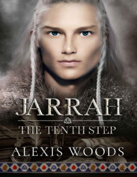 Alexis Woods — Jarrah: A MMM Medieval PNR Fantasy (The Tenth Step Book 2)