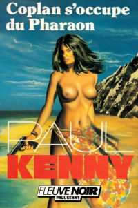 Kenny Paul [Kenny Paul] — Coplan s'occupe du Pharaon
