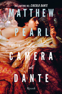 Matthew Pearl — La camera di Dante