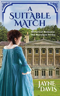 Jayne Davis — A Suitable Match (The Marstone Series Book 2)