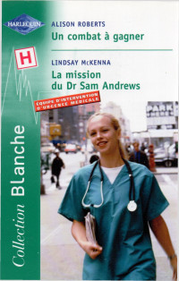Lindsay McKenna [McKenna, Lindsay] — La mission du Dr Sam Andrews