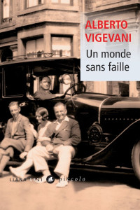 Alberto Vigevani [Vigevani, Alberto] — Un monde sans faille