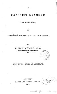 Friedrich Max Müller — A Sanskrit grammar for beginners