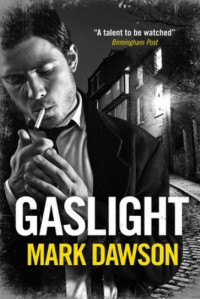 Mark Dawson  — Gaslight