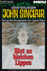 Dark, Jason — [John Sinclair 0695] • Blut an bleichen Lippen