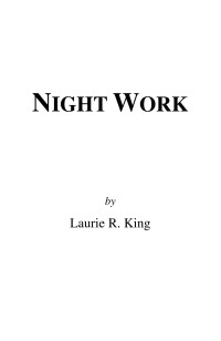 Laurie R. King — Night Work